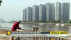 Vietnam Aims to Become Asia’s Next Tiger Through Economic Overhaul News Clip