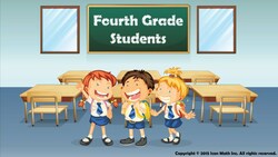 Fourth Grade Students (Use estimation strategies (clustering around an average), and assess the reasonableness of answers in multistep word problems) Instructional Video