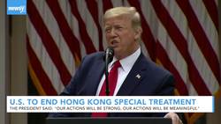U.S. To End Special Treatment For Hong Kong News Clip