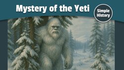 The Mystery of the Yeti: Legends of the Himalayas Instructional Video