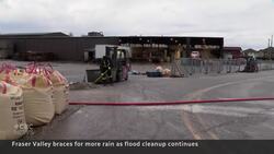 Flood-stricken Fraser Valley braces for more rain News Clip
