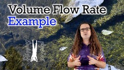 Volume Flow Rate Example Instructional Video