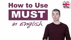 How to Use Must in English - English Modal Verbs Instructional Video