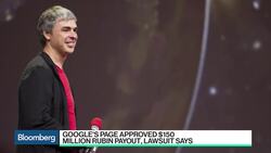 Google's Page Approved $150 Million Rubin Payout, Lawsuit Says News Clip