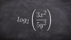 Expanding logarithmic expressions across multiplication & division Instructional Video