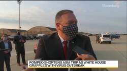Pompeo Shortens Asia Trip as Outbreak Hits White House News Clip