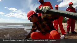 Sask. First Nations get resourceful to prepare for wildfire season News Clip