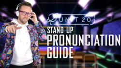 Stand up: Part 3 - Pronunciation Guide Instructional Video