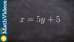 Graph an equation by finding the x and y intercepts x = 5y + 5 Instructional Video