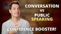 Public Speaking Skills vs Conversation Skills Confidence Booster Instructional Video