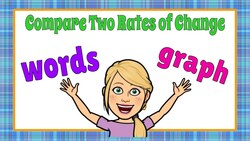 Comparing Two Rates of Change Using Words & a Graph | 8.EE.B.5 Instructional Video
