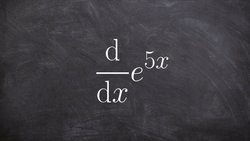 Using the chain rule to take the derivative of an exponential equation Instructional Video