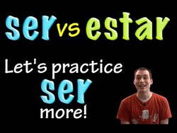 Ser vs Estar - More Ser practice (intermediate) Instructional Video