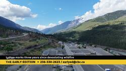 Lytton's mayor describes village's ongoing challenges 3 years after devastating wildfire News Clip