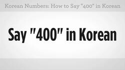 How to Say "100" & Count Up in Hundreds in Korean Instructional Video