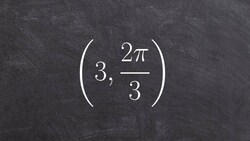 Write a point in rectangular form from polar form Instructional Video