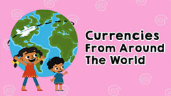 Money Matters - Currencies from Different Countries Instructional Video