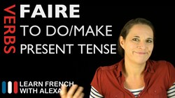 Faire (to do/make) — Present Tense Instructional Video