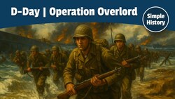 D-Day: The Invasion of Normandy | Operation Overlord | Simply History Instructional Video