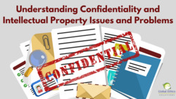 Understanding Confidentiality & IP: Ethical Issues | Part 1 Instructional Video