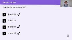 Explain how to use the factor pairs of 100 to solve calculations efficiently Instructional Video