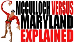 McCulloch vs Maryland Explained: US History Review Instructional Video
