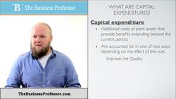 Accounting for Capital Expenditures - Financial Accounting Instructional Video