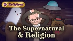 Religion, Spirituality, and the Supernatural Instructional Video