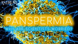 The Worry About Panspermia Instructional Video