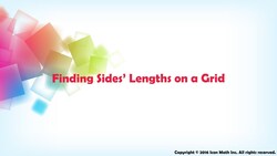 Finding Sides’ Lengths on a Grid Instructional Video