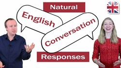 4 Tips for Natural English Conversation Responses - Improve English Speaking Instructional Video