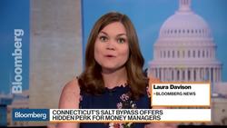 Money Managers May Have More to Like About Connecticut's SALT Bypass News Clip