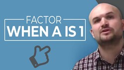 How do you factor a trinomial when a is equal to one Instructional Video