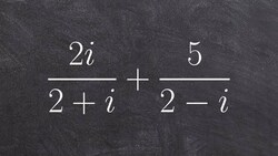 Pre-Calculus - Adding rational expressions with and imaginary conjugates 2i/(2+i) + 5/(2-i) Instructional Video