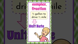 Write & Simplify a Complex Fraction to Find Unit Rate | 7.RP.A.1 Instructional Video