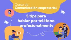 5 tips para hablar por teléfono profesionalmente Instructional Video