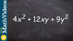 Learn how to determine and factor a perfect square trinomial Instructional Video