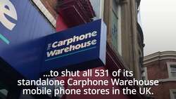 Dixons Carphone to close UK mobile-only stores with nearly 3,000 job losses News Clip