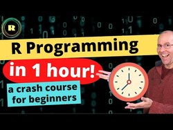 R programming in one hour - A crash course for beginners Instructional Video