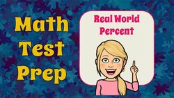 Using Real World Percent to Solve a Problem Instructional Video