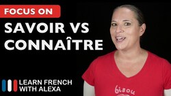 Savoir vs. Connaître in French Instructional Video