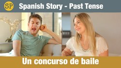 Learn Spanish Story Past Tense | A Dance Contest | Un concurso de baile Instructional Video