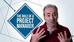 The Role of a Project Manager: Project Management Responsibilities Instructional Video