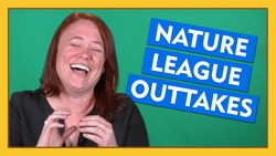 Nature League Outtakes! Instructional Video
