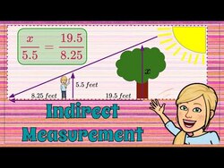 Triangle Similarity and Indirect Measurement Instructional Video
