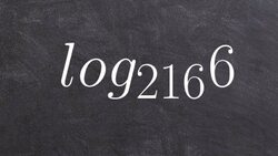 Tutorial - Evaluate a Log with a Larger Base Than the Value Without a Calculator Instructional Video