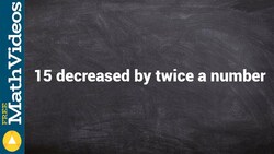 Overview Translating Expressions Verbal to Algebraic - Online Tutor - Free Math Videos Instructional Video