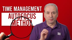 What is the Autofocus Time Management Method? And How Does it Work? Instructional Video