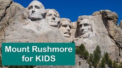 History of Mount Rushmore for Kids | Bedtime History Instructional Video