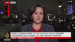 Israel’s UN ambassador says Lebanon ceasefire deal is close News Clip